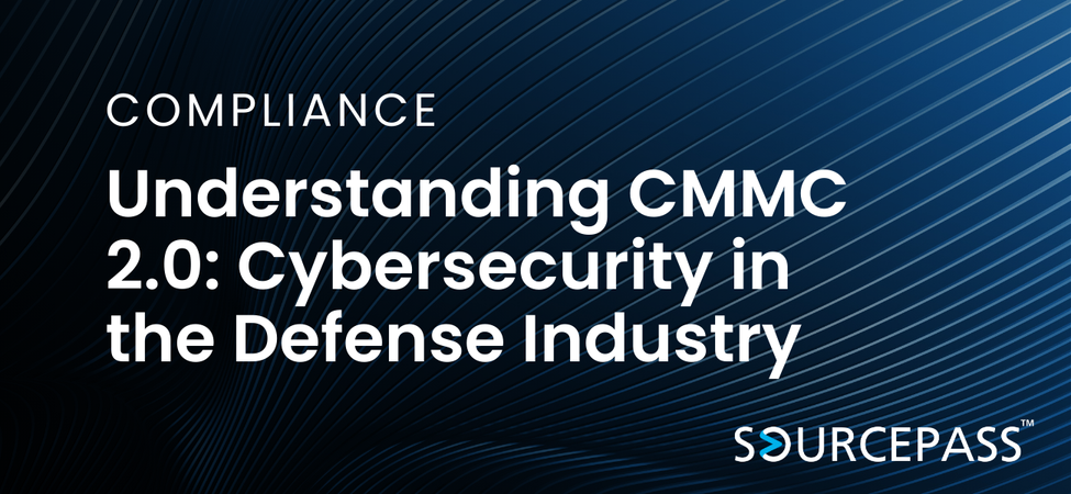 Understanding CMMC 2.0 Compliance | Sourcepass, Award-Winning MSP